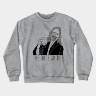 The Dude Abides Crewneck Sweatshirt